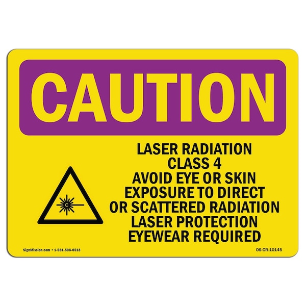 OSHA RADIATION, Laser Radiation Class 4 Avoid, 18in X 12in Rigid Plastic, 12" H, 18" W, Landscape